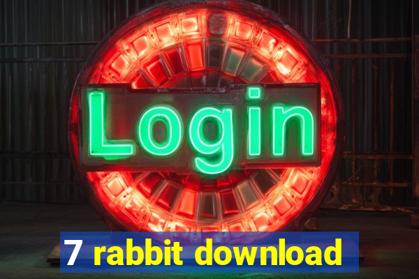 7 rabbit download